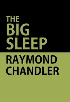 The Big Sleep, Hardcover/Raymond Chandler