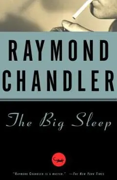 The Big Sleep - Raymond Chandler