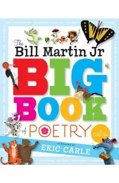 The Bill Martin Jr Big Book of Poetry - Various