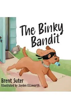 The Binky Bandit - Brent Suter