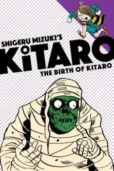The Birth of Kitaro, Paperback/Shigeru Mizuki