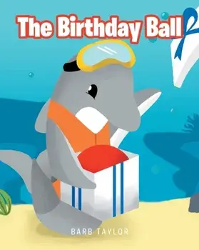The Birthday Ball, Paperback/Barb Taylor