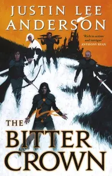 The Bitter Crown, Paperback/Justin Lee Anderson