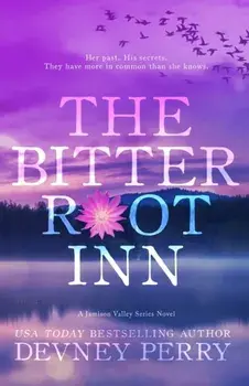 The Bitterroot Inn, Paperback/Devney Perry