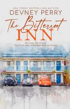 The Bitterroot Inn, Paperback/Devney Perry