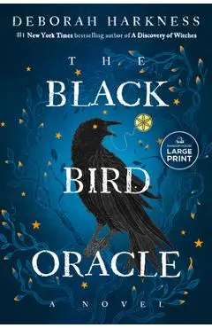 The Black Bird Oracle - Deborah Harkness