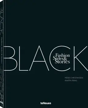 The Black Book. Fashion, Styles & Stories, Hardback/Martin Fraas