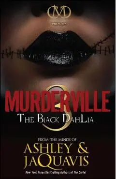 The Black Dahlia - Ashley &. Jaquavis