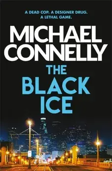 The Black Ice, Paperback/Michael Connelly