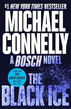 The Black Ice, Paperback/Michael Connelly