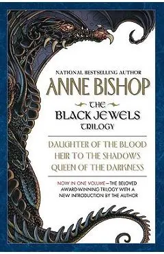 The Black Jewels Trilogy - Anne Bishop