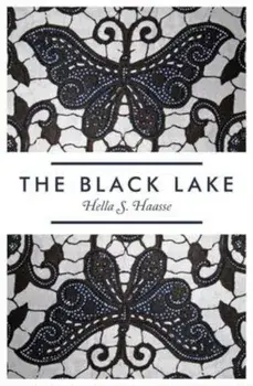 The Black Lake, Paperback/Hella S. Haasse