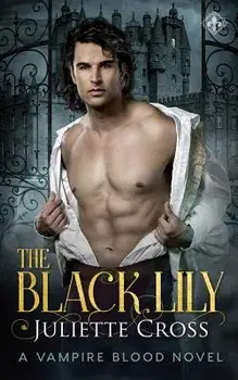 The Black Lily, Paperback/Juliette Cross