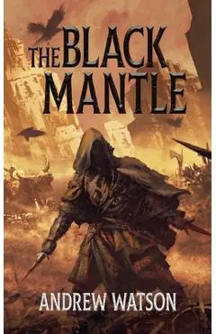 The Black Mantle - Andrew Watson