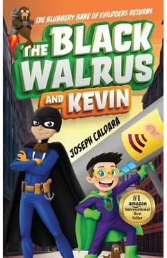 The Black Walrus and Kevin - Joseph Caldara