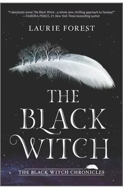 The Black Witch - Laurie Forest