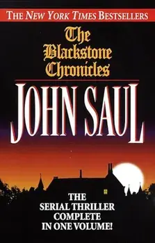 The Blackstone Chronicles, Paperback/John Saul