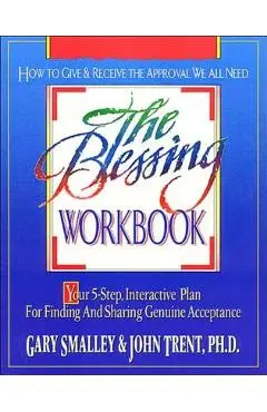 The Blessing Workbook - Gary Smalley