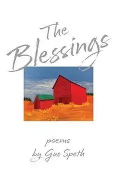 The Blessings, Paperback/Gus Speth