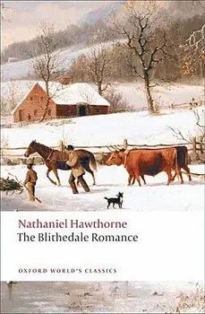 The Blithedale Romance, Paperback/Nathaniel Hawthorne