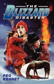 The Blizzard Disaster, Paperback/Peg Kehret