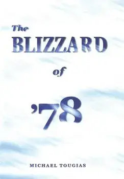 The Blizzard of '78, Paperback/Michael Tougias