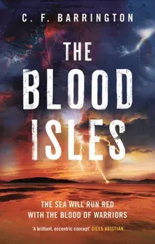 The Blood Isles, Paperback/C.F. Barrington