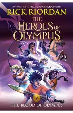 The Blood of Olympus - Rick Riordan