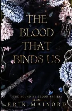 The Blood That Binds US - Erin Mainord