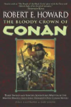 The Bloody Crown of Conan, Paperback/Robert E. Howard