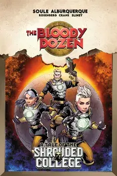 The Bloody Dozen: A Tale Of The Shrouded College, Paperback/Charles Soule