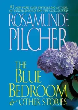 The Blue Bedroom: & Other Stories, Paperback/Rosamunde Pilcher