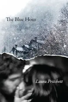 The Blue Hour, Paperback/Laura Pritchett