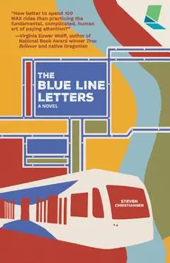The Blue Line Letters - Steven Christiansen