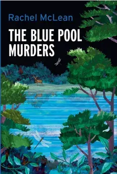 The Blue Pool Murders, Hardback/Rachel McLean