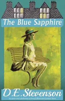 The Blue Sapphire, Paperback/D. E. Stevenson
