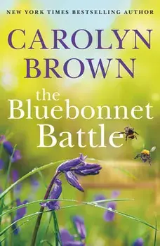 The Bluebonnet Battle, Paperback/Carolyn Brown