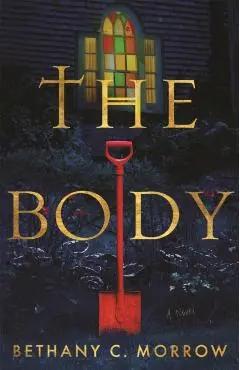 The Body - Bethany C. Morrow