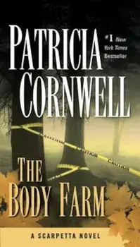 The Body Farm: Scarpetta (Book 5), Paperback/Patricia Cornwell