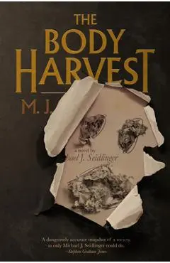 The Body Harvest - Michael J. Seidlinger