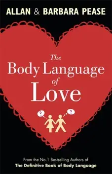 The Body Language of Love, Paperback/Barbara Pease