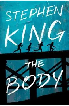 The Body - Stephen King