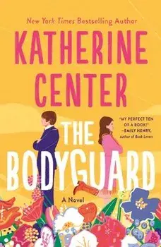 The Bodyguard, Paperback/Katherine Center