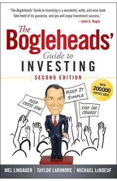 The Bogleheads' Guide to Investing - Mel Lindauer