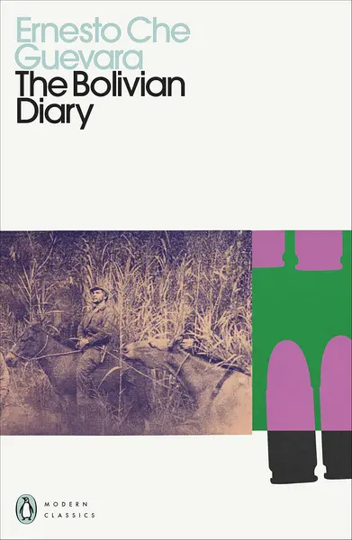 The Bolivian Diary | Ernesto Che Guevara