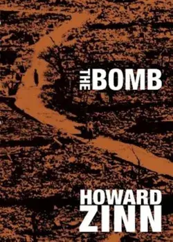 The Bomb, Paperback/Howard Zinn