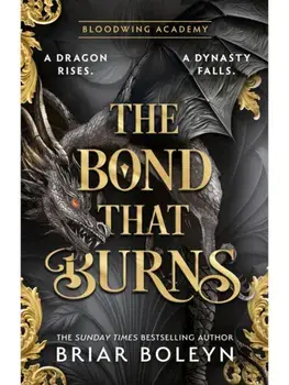 The Bond that Burns, Hardback/Briar Boleyn