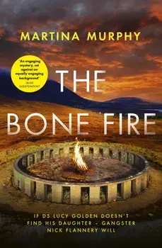 The Bone Fire, Paperback/Martina Murphy