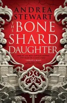 The Bone Shard Daughter, Paperback/Andrea Stewart