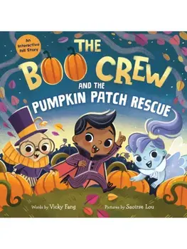 The Boo Crew and the Pumpkin Patch Rescue, Hardback/Vicky Fang